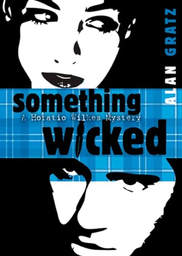 Beispielbild fr Something Wicked: A Horatio Wilkes Mystery zum Verkauf von ThriftBooks-Atlanta