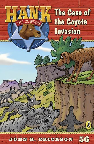 Stock image for The Coyote Invasion #56 (Hank the Cowdog) for sale by Jenson Books Inc