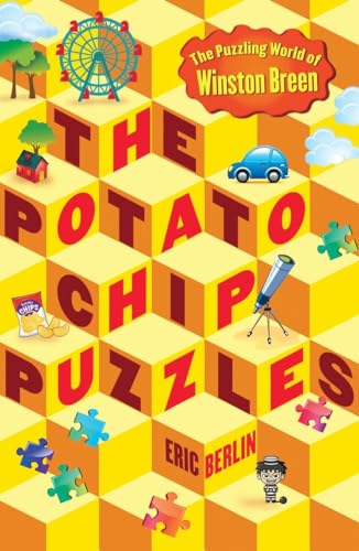 Beispielbild fr The Potato Chip Puzzles: The Puzzling World of Winston Breen zum Verkauf von Wonder Book