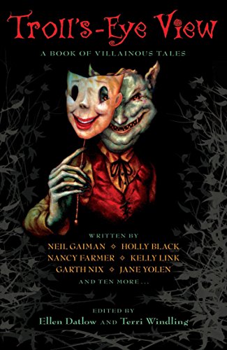 Imagen de archivo de Troll's-Eye View: A Book of Villainous Tales a la venta por Wonder Book