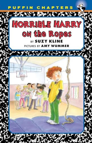 Horrible Harry on the Ropes (9780142416952) by Kline, Suzy