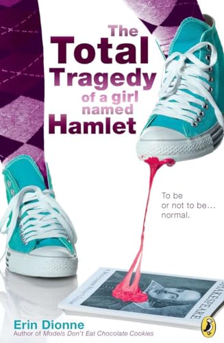 Beispielbild fr The Total Tragedy of a Girl Named Hamlet zum Verkauf von Your Online Bookstore