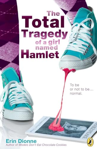 Stock image for The Total Tragedy of a Girl Named Hamlet for sale by SecondSale