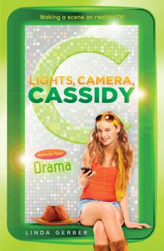 Stock image for Lights, Camera, Cassidy: Drama for sale by Better World Books