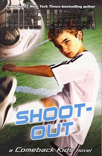 Beispielbild fr Shoot-out: A Comeback Kids Novel zum Verkauf von WorldofBooks