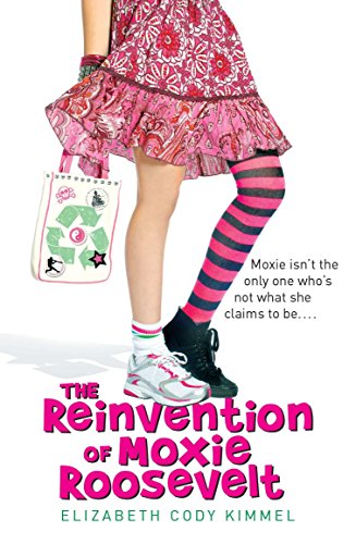 9780142418703: The Reinvention of Moxie Roosevelt