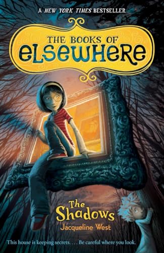 Stock image for The Shadows (The Books of Elsewhere, Vol. 1) for sale by BooksRun