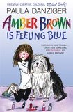 Stock image for Amber Brown Is Feeling Blue for sale by The Book Garden