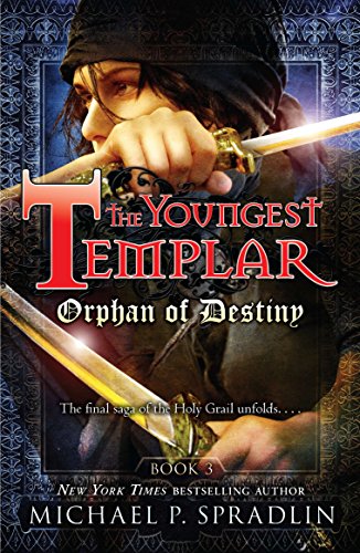 Imagen de archivo de Orphan of Destiny (The Youngest Templar) a la venta por Books-FYI, Inc.