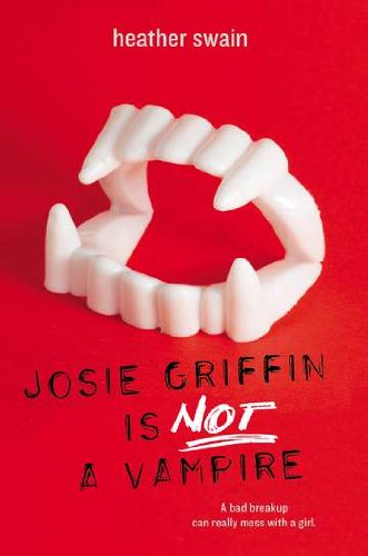 Imagen de archivo de Josie Griffin Is Not a Vampire a la venta por Wonder Book