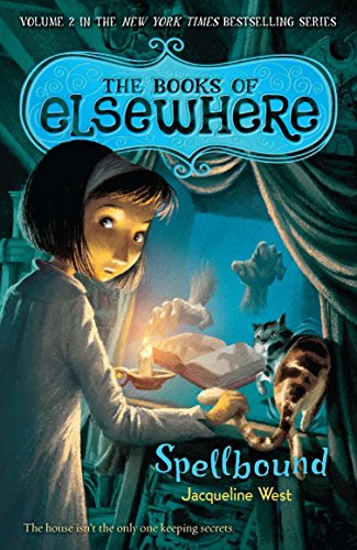 Stock image for Spellbound: The Books of Elsewhere: Volume 2 for sale by SecondSale