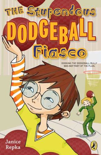 Stock image for The Stupendous Dodgeball Fiasco for sale by Better World Books