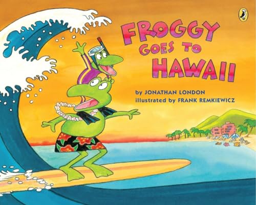 Stock image for Froggy Goes to Hawaii for sale by Blackwell's