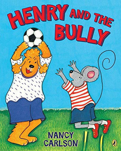 Stock image for Henry and the Bully for sale by SecondSale