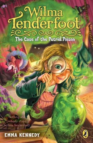 Beispielbild fr Wilma Tenderfoot: The Case of the Putrid Poison zum Verkauf von Jenson Books Inc