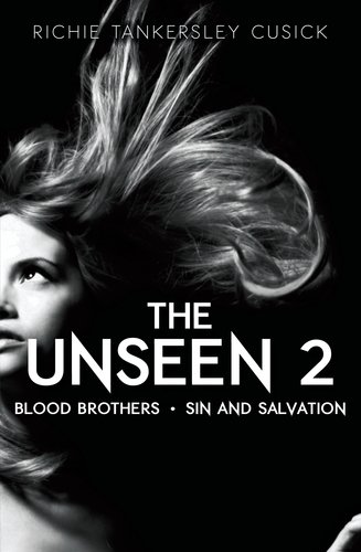 Beispielbild fr THE UNSEEN 2: BLOOD BROTHERS/SIN AND SALVATION zum Verkauf von Better World Books