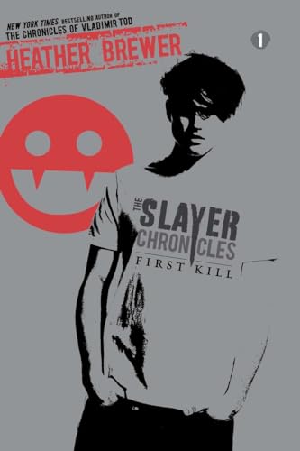 Beispielbild fr First Kill (The Slayer Chronicles) zum Verkauf von Goodwill of Colorado