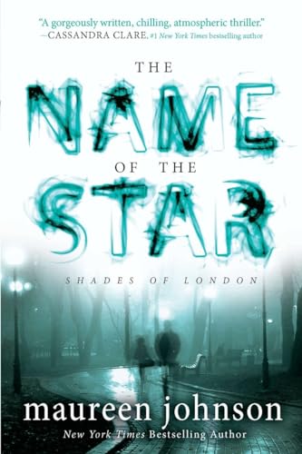 9780142422052: The Name of the Star (The Shades of London)