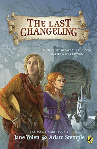 9780142422359: The Last Changeling (Seelie Wars Trilogy)