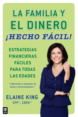 Stock image for La Familia y el Dinero Hecho Fcil! (Family and Money, Made Easy!) for sale by Better World Books