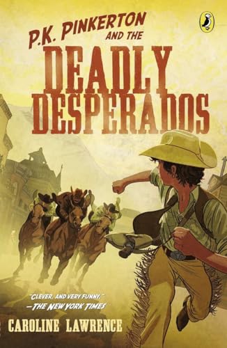 Beispielbild fr P. K. Pinkerton and the Case of the Deadly Desperados zum Verkauf von Better World Books: West