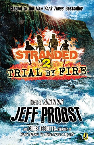 Imagen de archivo de Trial by Fire (Stranded) a la venta por Jenson Books Inc