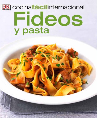 9780142424872: Fideos / Pasta (Cocina facil internacional / International Easy Cooking)