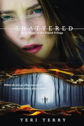 Stock image for Shattered : Book Three in the Slated Trilogy for sale by Better World Books