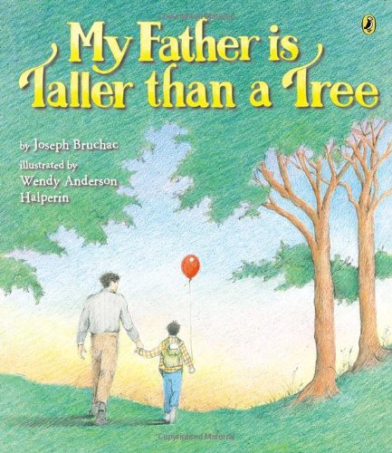 Beispielbild fr My Father Is Taller than a Tree zum Verkauf von SecondSale