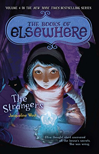 Imagen de archivo de The Strangers: The Books of Elsewhere: Volume 4 a la venta por Gulf Coast Books