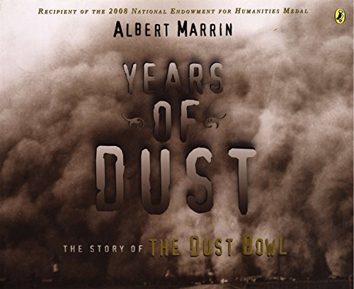 Beispielbild fr Years of Dust: The Story of the Dust Bowl zum Verkauf von Half Price Books Inc.