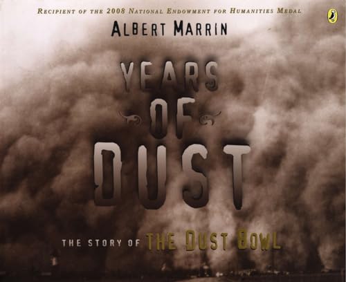 Stock image for Years of Dust: The Story of the Dust Bowl for sale by Half Price Books Inc.