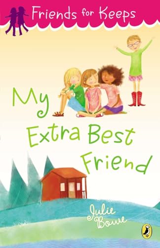 9780142426036: My Extra Best Friend: 5 (Friends for Keeps)