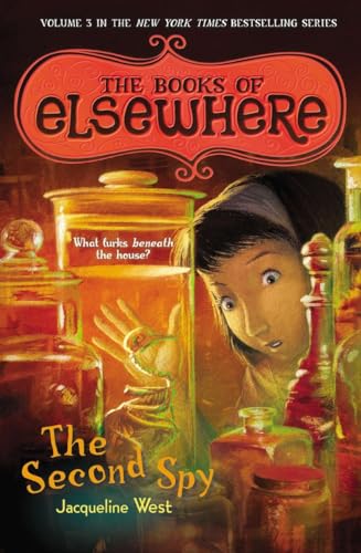 9780142426081: The Second Spy: The Books of Elsewhere: Volume 3