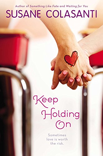 Stock image for Keep Holding On for sale by Goldstone Books
