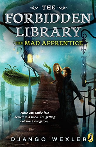 Beispielbild fr The Mad Apprentice : The Forbidden Library: Volume 2 zum Verkauf von Better World Books