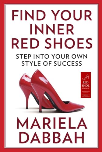 9780142426906: Find Your Inner Red Shoes: Step Into Your Own Style of Success