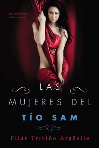 9780142426937: Las mujeres del To Sam (Uncle Sam's Women): Una novela (Spanish Edition)