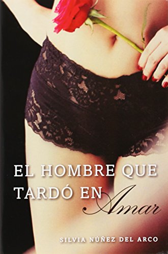 9780142427392: El hombre que tardo en amar / Finally Finding Love