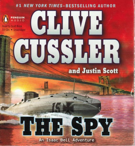 Imagen de archivo de The Spy (An Isaac Bell Adventure) a la venta por SecondSale
