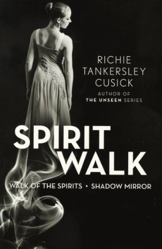 9780142427910: Spirit Walk: Walk of the Spirits and Shadow Mirror Includes Sample of 1st Book of The Unseen Series by Richie Tankersley Cusick (2012-01-01)