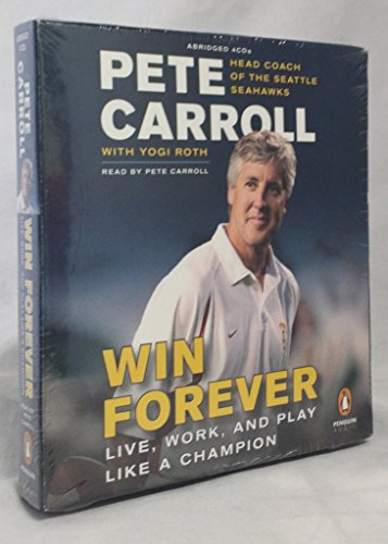 Imagen de archivo de Win Forever: Live, Work, and Play Like a Champion a la venta por Half Price Books Inc.