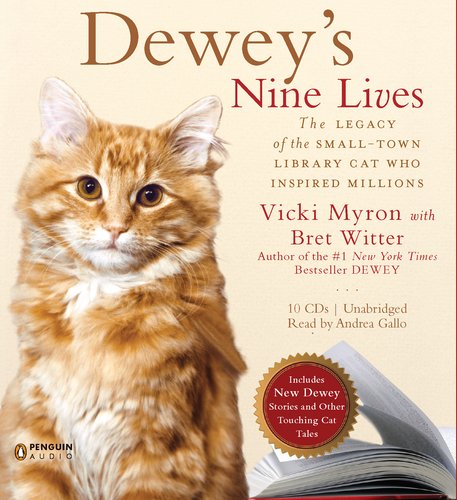 Stock image for Dewey's Nine Lives: The Magic of a Small-town Library Cat Who Touched Millions for sale by HPB Inc.