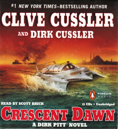 Stock image for Crescent Dawn (Dirk Pitt Adventure) for sale by Goodwill