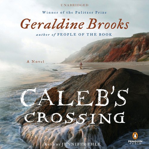 Beispielbild fr Caleb's Crossing (Audio) A Novel zum Verkauf von Time Traveler Books