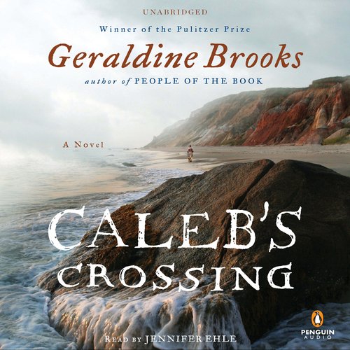 Stock image for Caleb's Crossing: A Novel for sale by HPB-Emerald