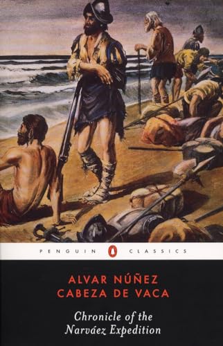 Beispielbild fr Chronicle of the Narvaez Expedition (Penguin Classics) zum Verkauf von Goodwill Books