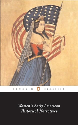Stock image for Women's Early American Historical Narratives (Penguin Classics) for sale by The Book Garden