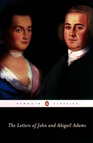 Beispielbild fr The Letters of John and Abigail Adams zum Verkauf von ThriftBooks-Atlanta