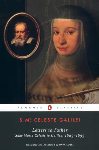 Imagen de archivo de Letters to Father: Suor Maria Celeste to Galileo, 1623-1633 (Penguin Classics) a la venta por Ergodebooks